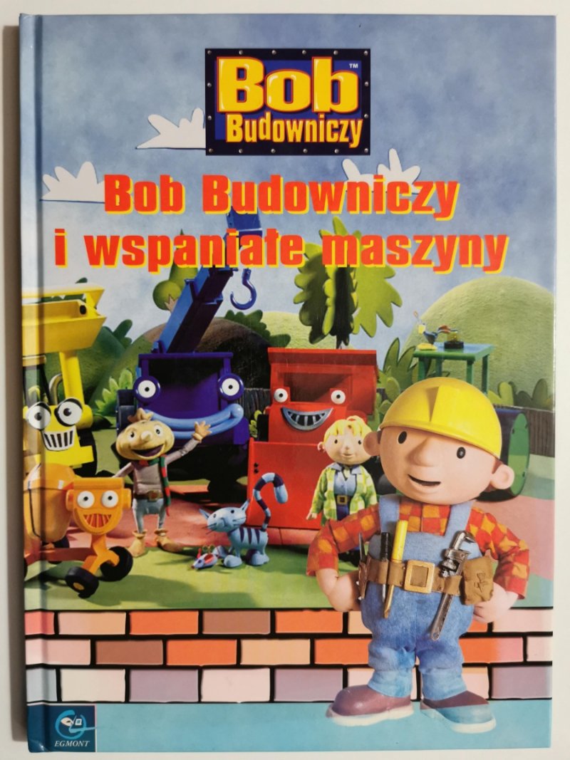 BOB BUDOWNICZY I WSPANIAŁE MASZYNY - Brenda Apsley