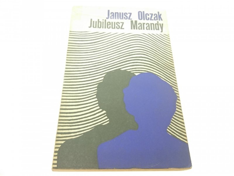 JUBILEUSZ MARANDY - Janusz Olczak (1977)