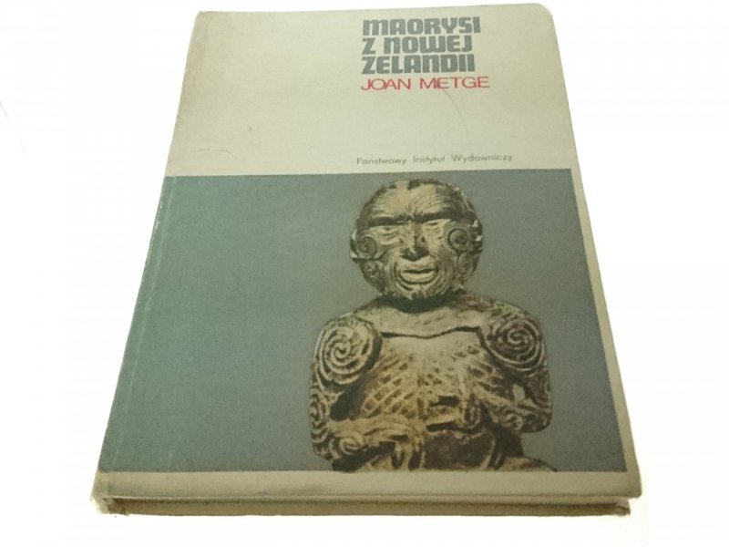 MAORYSI Z NOWEJ ZELANDII - Joan Metge 1971