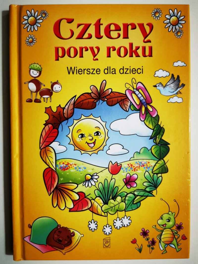 CZTERY PORY ROKU. WIERSZE DLA DZIECI - Maria Konopnicka