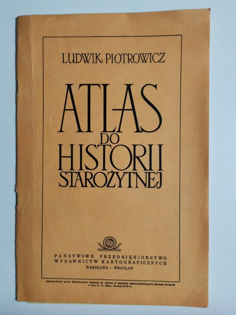 ATLAS DO HISTORII STAROŻYTNEJ - Ludwik Piotrowicz 1985