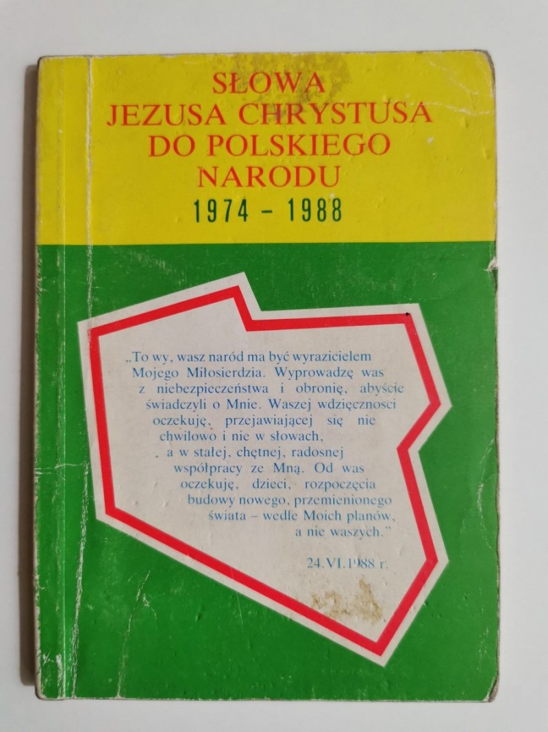 SŁOWA JEZUSA CHRYSTUSA DO POLSKIEGO NARODU 1974-1988 