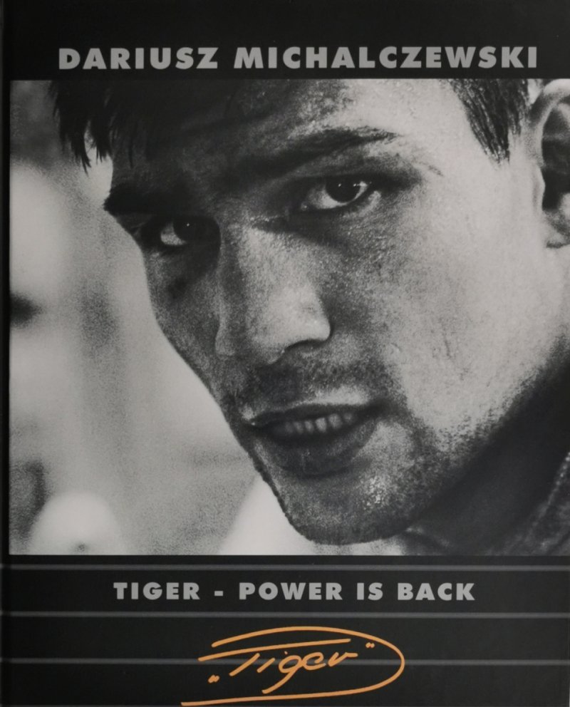 TIGER POWER IS BACK - Dariusz Michalczewski