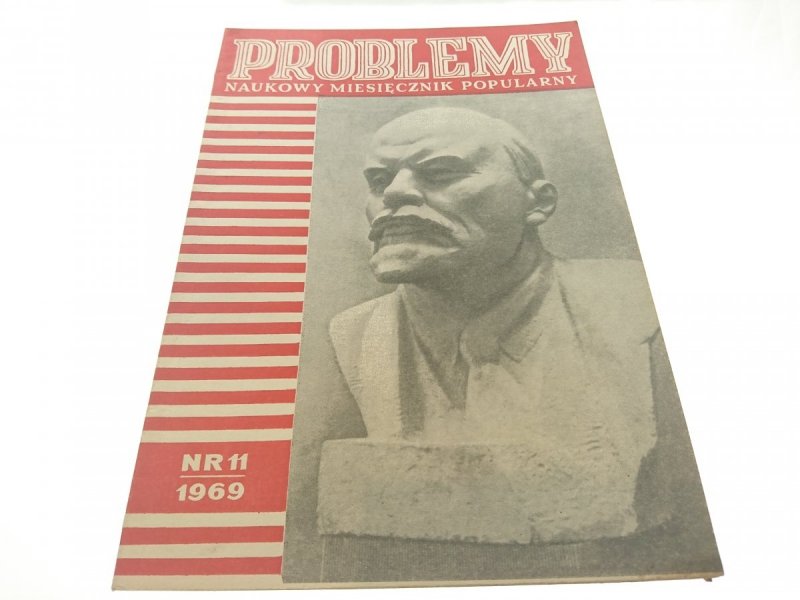 PROBLEMY. NAUKOWY MIESIĘCZNIK POPULARNY NR 11 1969