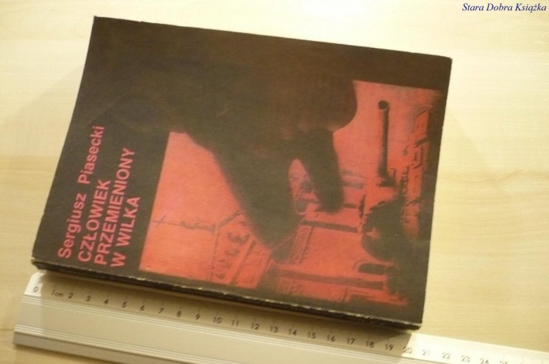 CZŁOWIEK PRZEMIENIONY W WILKA - Piasecki (1990)