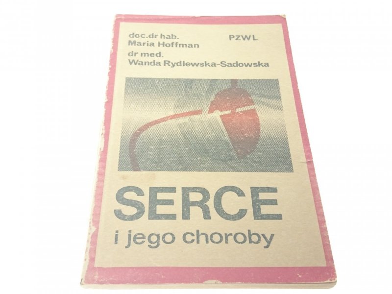 SERCE I JEGO CHOROBY - Maria Hoffman (1974)