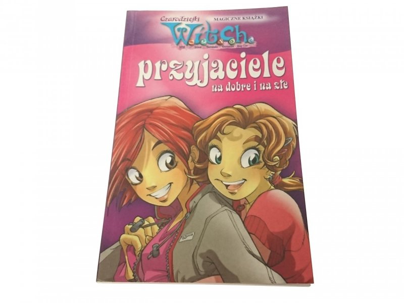 WITCH. PRZYJACIELE NA DOBRE I NA ZŁE 2003