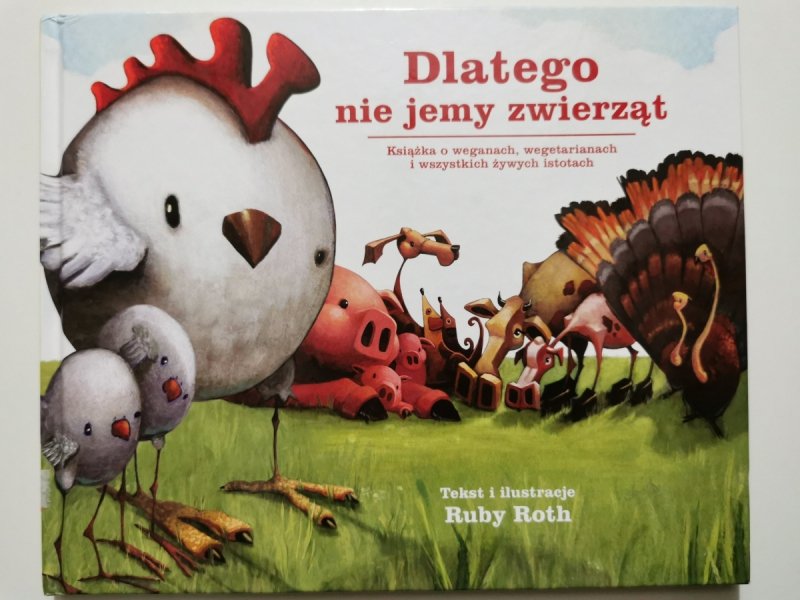 DLATEGO NIE JEMY ZWIERZĄT - Ruby Roth