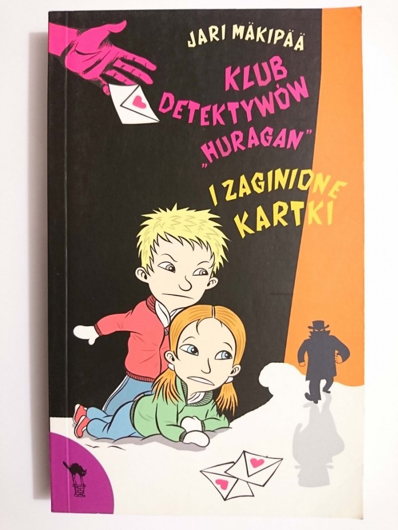 KLUB DETEKTYWÓW HURAGAN I ZAGINIONE KARTKI - Jari Makipaa 2009