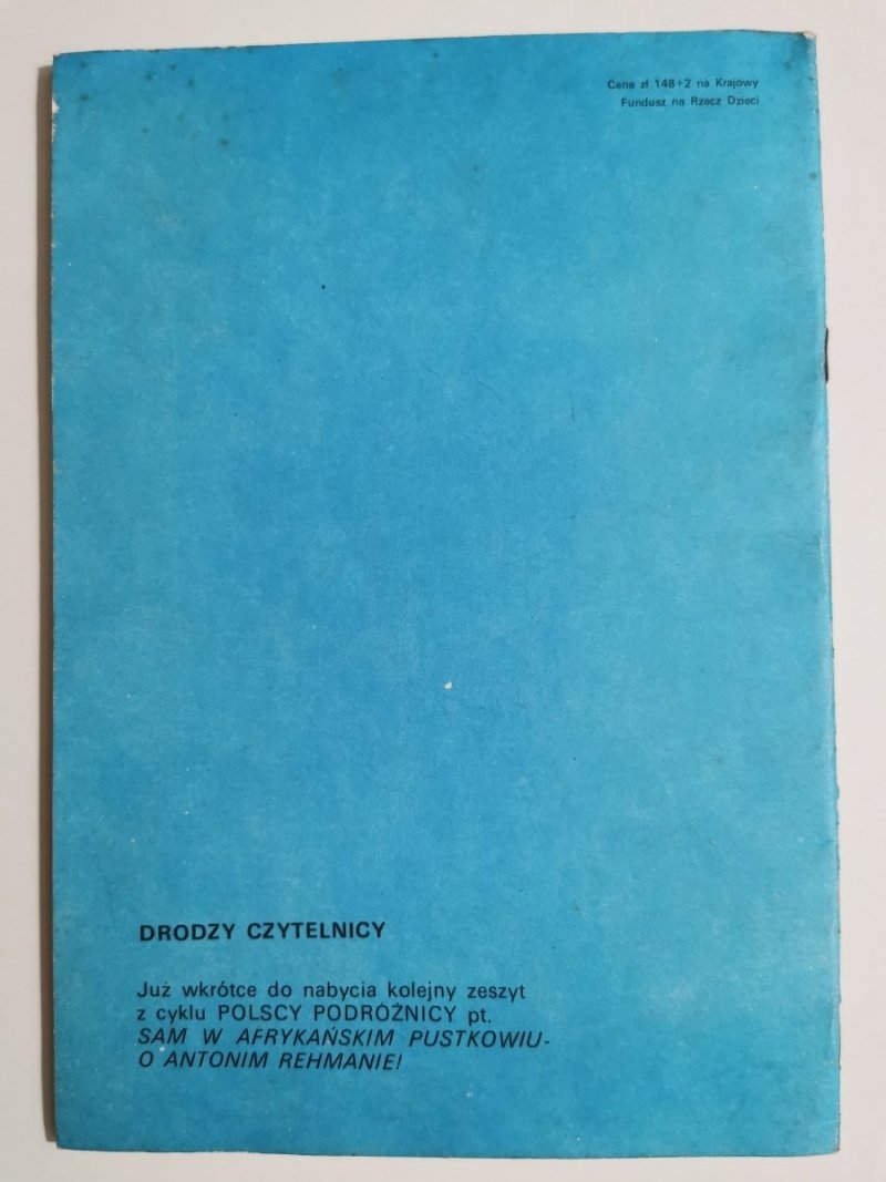 POLSCY PODRÓŻNICY. GDZIE ZIEMIA DRŻY. O IGNACYM DOMEYCE 1988