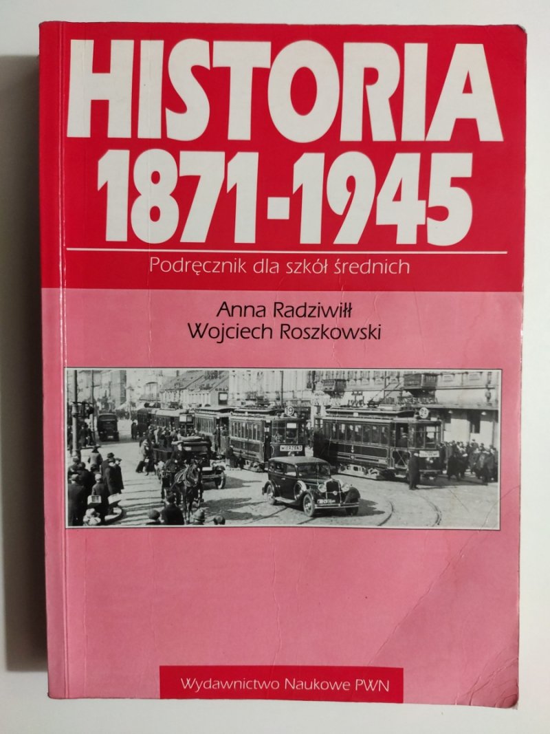 HISTORIA 1871 – 1945 - Anna Radziwiłł