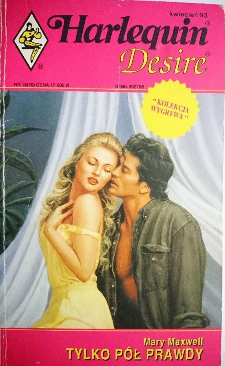 TYLKO PÓŁ PRAWDY - Mary Maxwell 1993