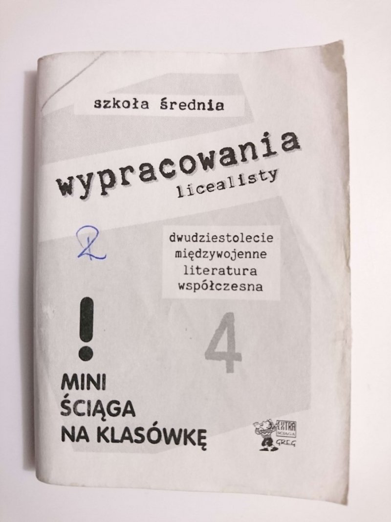 WYPRACOWANIA LICEALISTY 4 DWUDZIESTOLECIE MIĘDZYWOJENNE LITERATURA WSPÓŁCZESNA. MINI ŚCIĄGA 