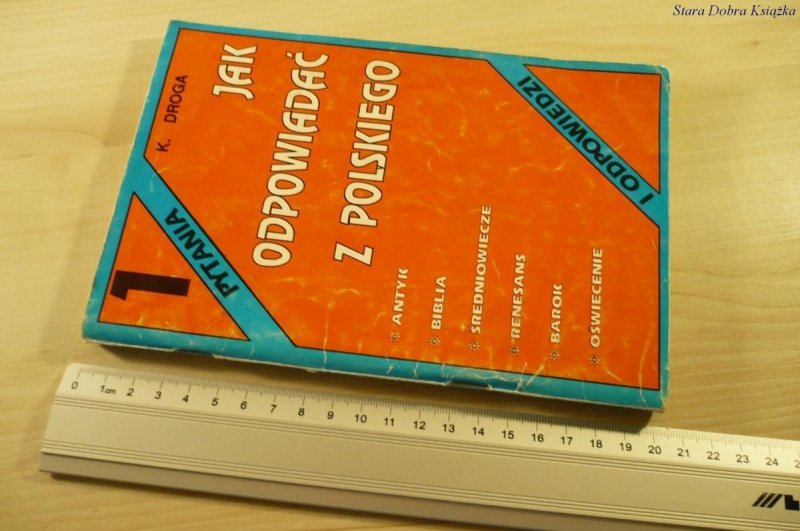 JAK ODPOWIADAĆ Z POLSKIEGO 1 PYTANIA - Droga 1993