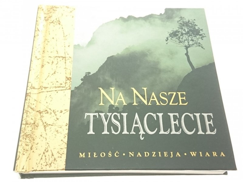 NA NASZE TYSIĄCLECIE - Helen Exley 2003