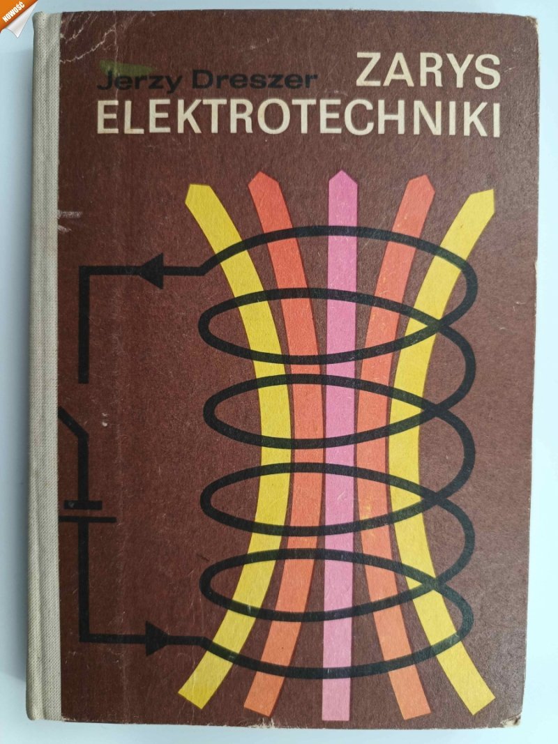 ZARYS ELEKTROTECHNIKI - Jerzy Dreszer