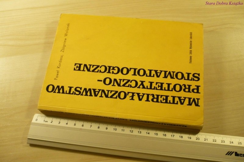 MATERIAŁOZNAWSTWO PROTETYCZNO-STOMATOLOGICZNE 1976