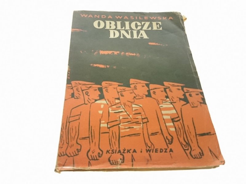 OBLICZE DNIA - Wanda Wasilewska 1949