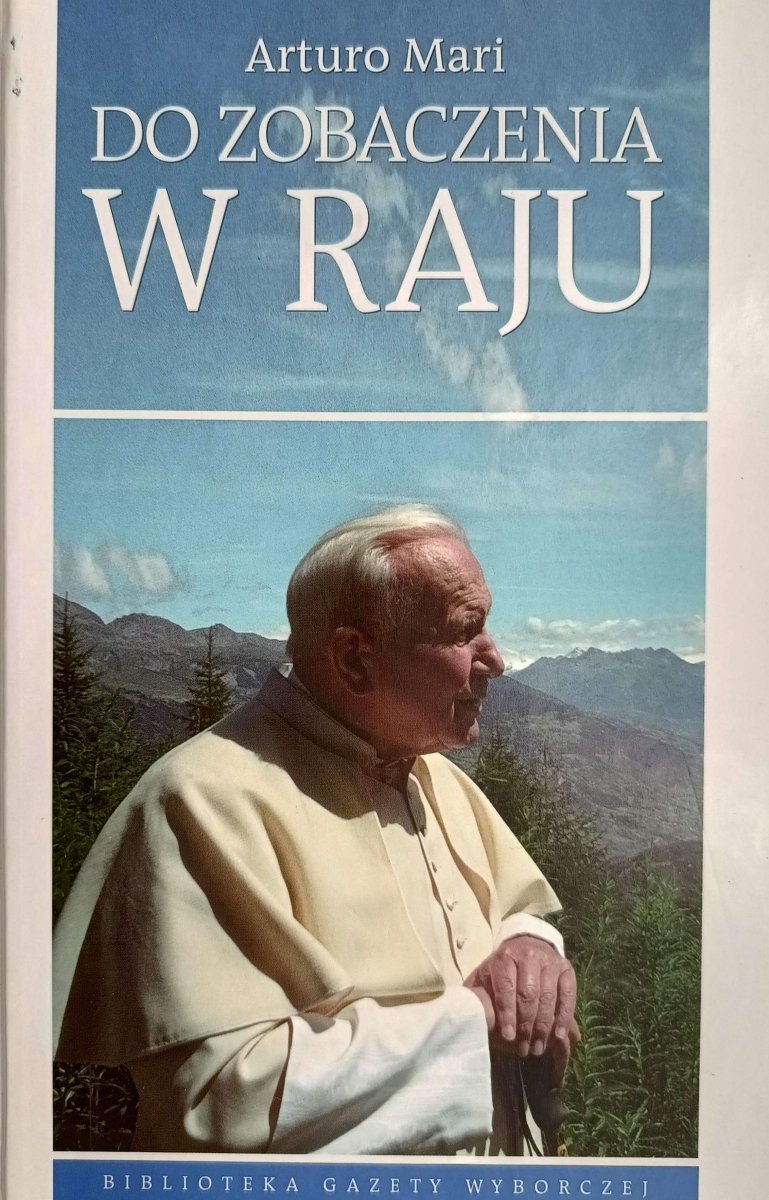 DO ZOBACZENIA W RAJU - Arturo Mari