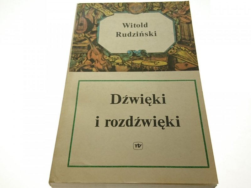 DŹWIĘKI I ROZDŹWIĘKI - Witold Rudziński 1986