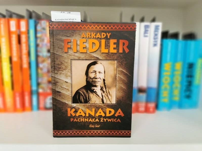 Kanada pachnąca żywicą - Arkady Fiedler