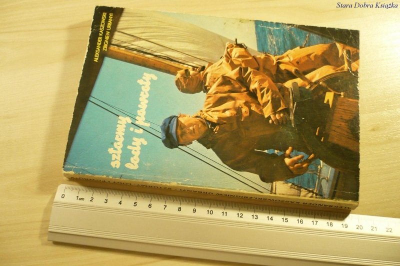 SZTORMY, LODY I POWROTY - A. Kaszowski (1988)