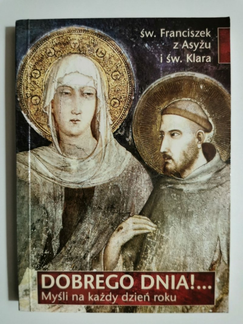 DOBREGO DNIA!…MYŚLI NA KAŻDY DZIEŃ ROKU