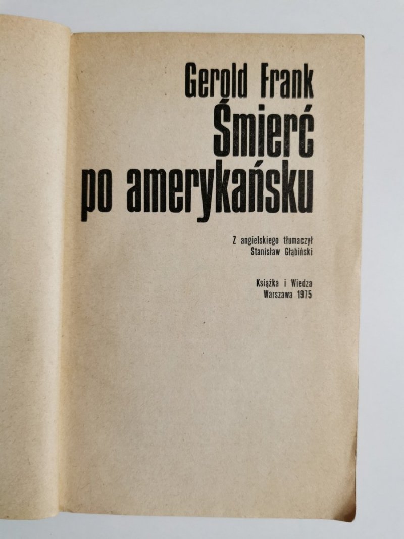 ŚMIERĆ PO AMERYKAŃSKU - Gerold Frank 1975