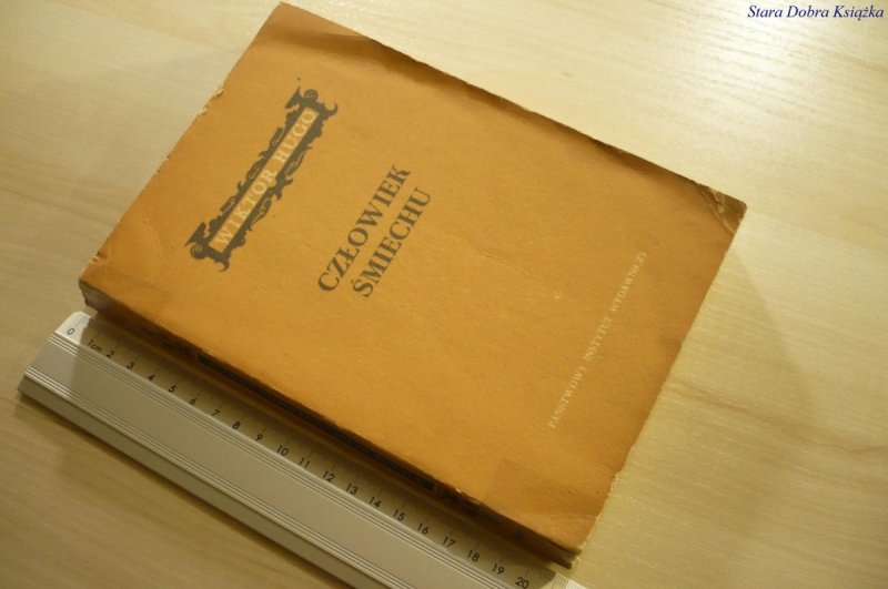CZŁOWIEK ŚMIECHU TOM I - Wiktor Hugo (1953)