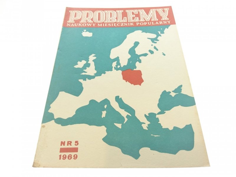 PROBLEMY. NAUKOWY MIESIĘCZNIK POPULARNY NR 5 1969
