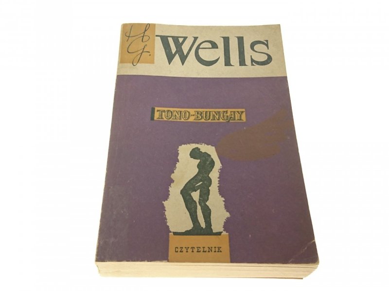 TONO - BUNGAY - H. G. Wells 1956