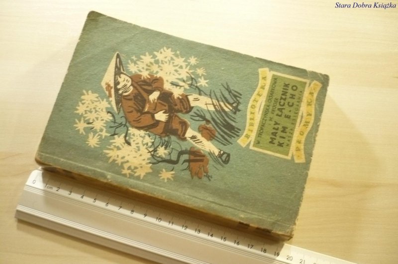 MAŁY ŁĄCZNIK KIM E-CHO  Tropaczyńska-Ogarkowa 1952