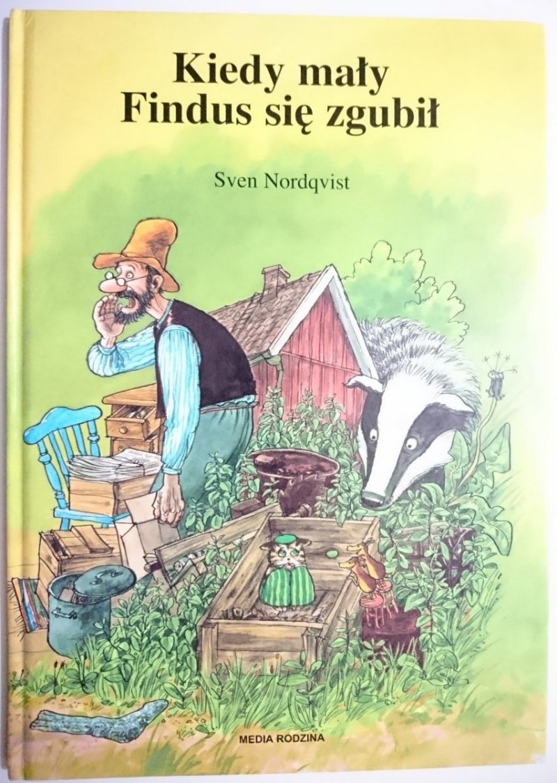 KIEDY MAŁY FINDUS SIĘ ZGUBIŁ - Sven Nordqvist 2006