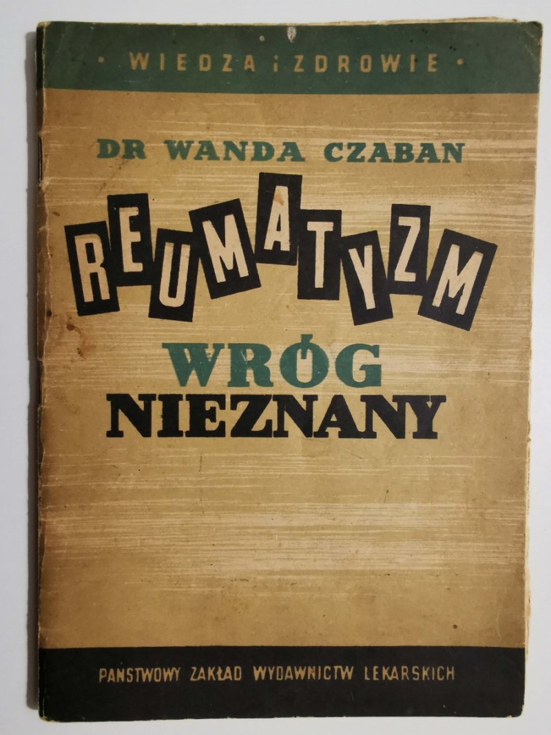 REUMATYZM WRÓG NIEZNANY - Wanda Czaban