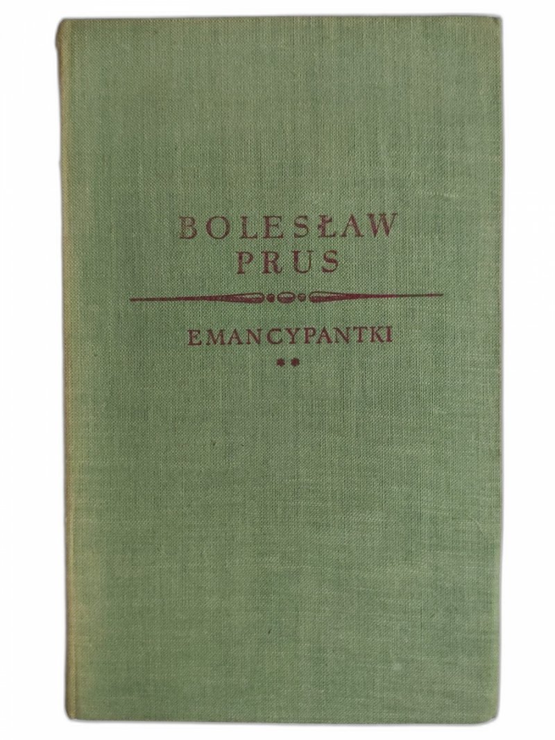 EMANCYPANTKI ** - Bolesław Prus