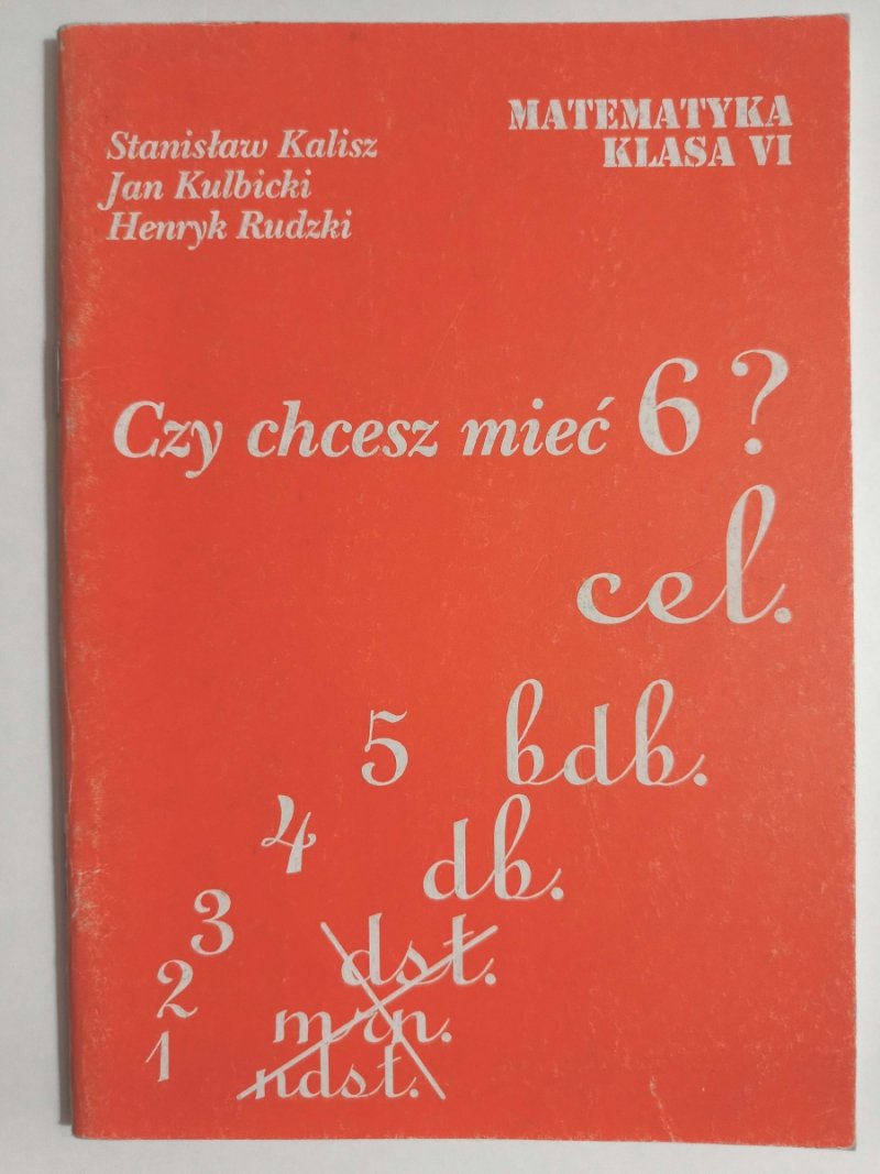 CZY CHCESZ MIEĆ 6? - Stanisław Kalisz