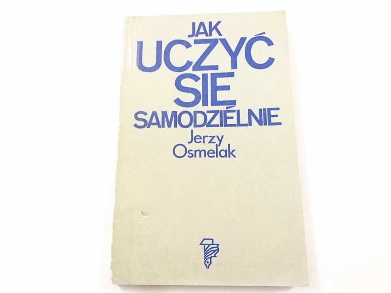 JAK UCZYĆ SIĘ SAMODZIELNIE - Jerzy Osmelak 1980