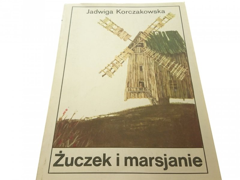 ŻUCZEK I MARSJANIE - Jadwiga Korczakowska (1983)