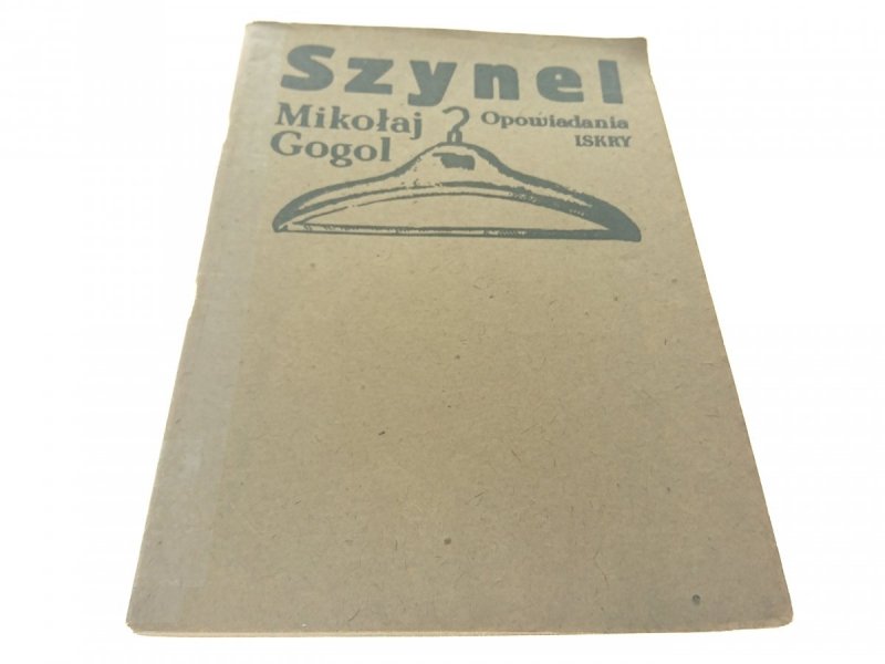SZYNEL. OPOWIADANIA - Mikołaj Gogol (1983)