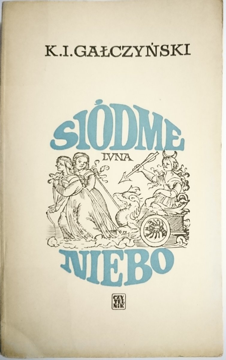 SIÓDME NIEBO - Konstanty Ildefons Gałczyński 1973