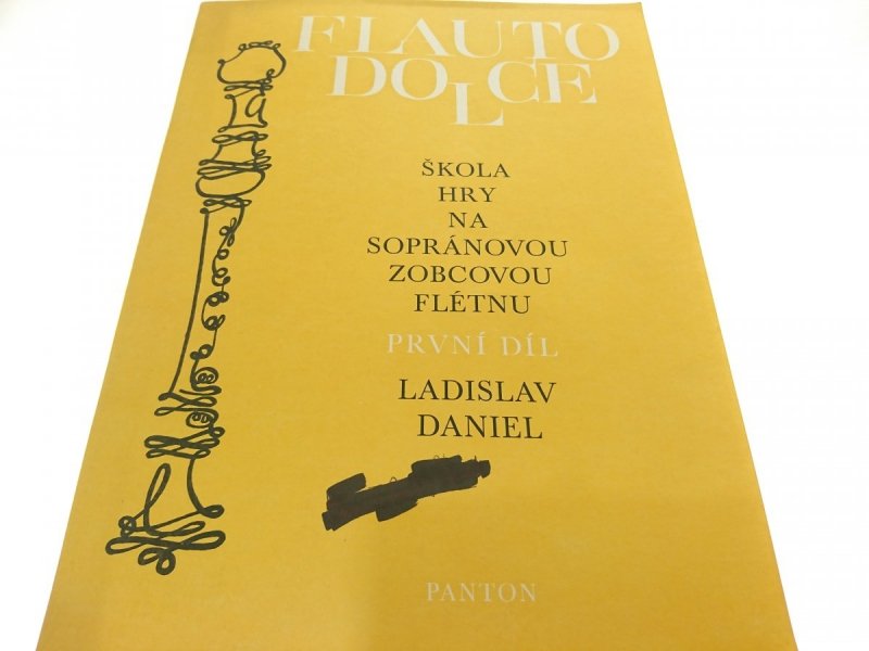 FLAUTO DOLCE. PRVNI DIL, LADISLAV DANIEL