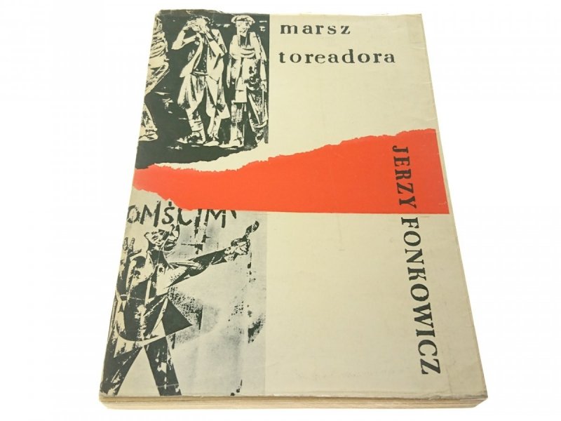MARSZ TOREADORA - Jerzy Fonkowicz 1964