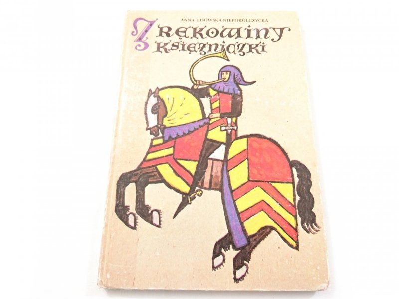 ZRĘKOWINY KSIĘŻNICZKI Anna Lisowska-Niepokólczycka