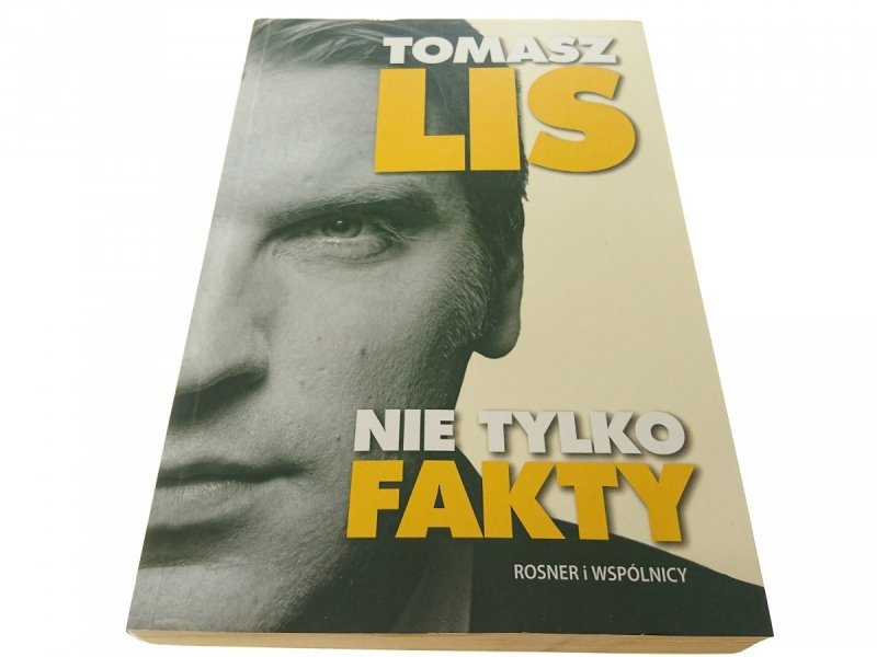 NIE TYLKO FAKTY - Tomasz Lis 2004