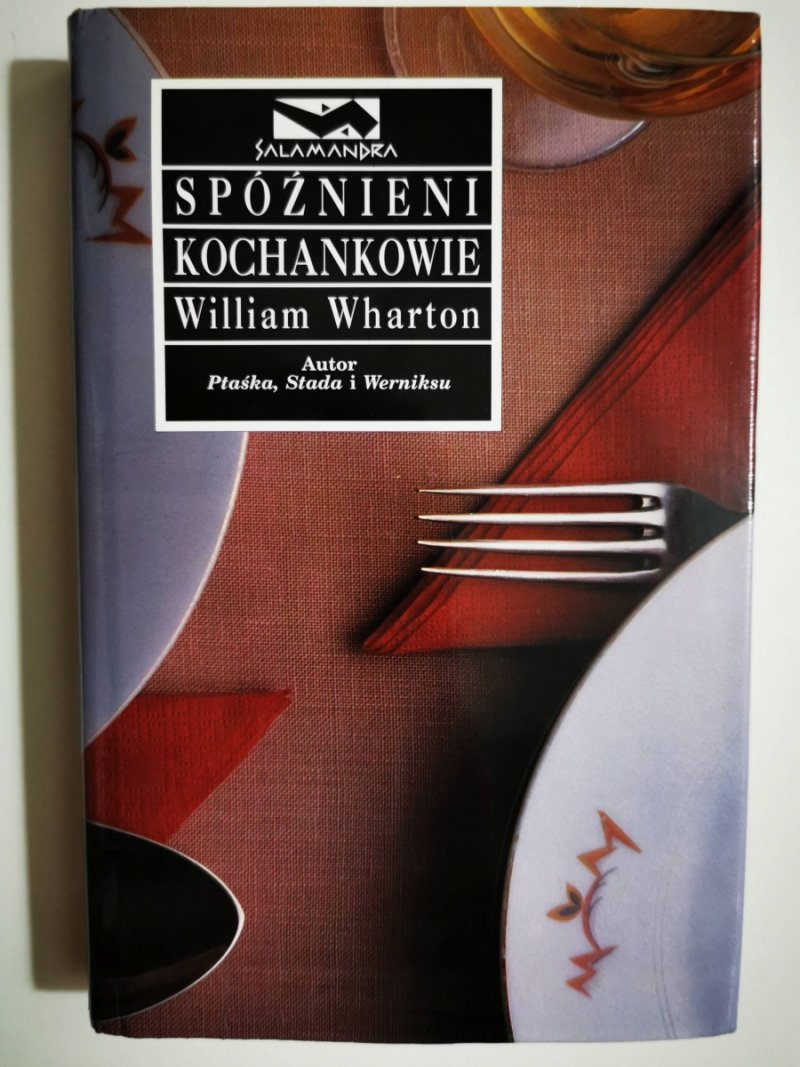 SPÓŹNIENI KOCHANKOWIE - William Wharton