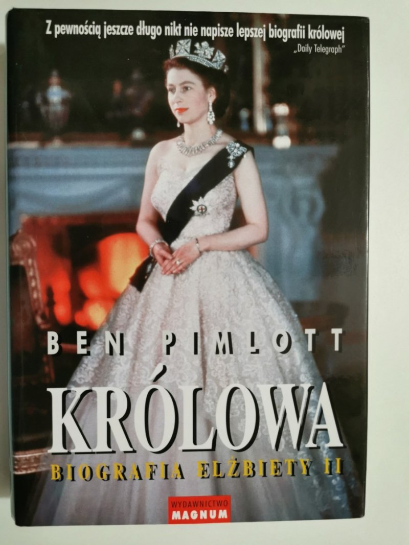 KRÓLOWA. BIOGRAFIA ELŻBIETY II - Ben Pimlott