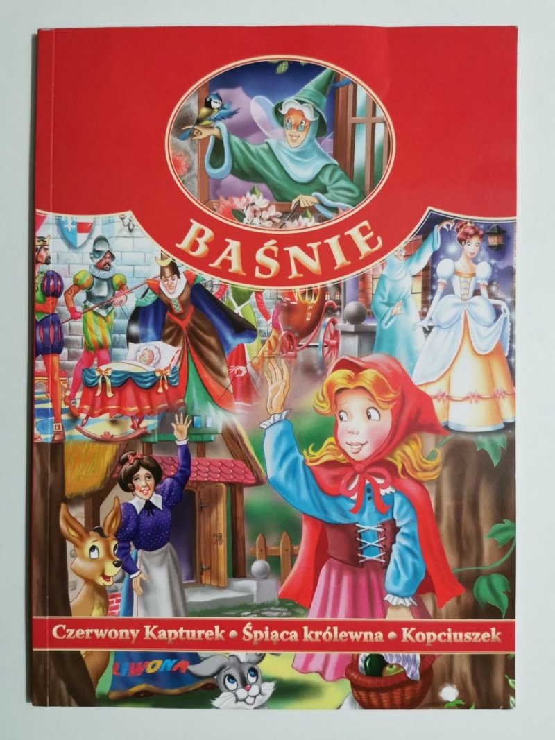 BAŚNIE. CZERWONY KAPTUREK ŚPIĄCA KRÓLEWNA KOPCIUSZEK 
