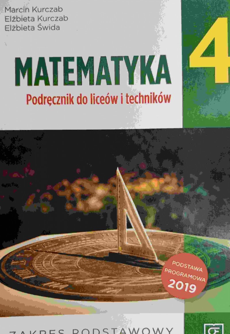 MATEMATYKA 4 PODRĘCZNIK P. P. - Marcin Kurczab