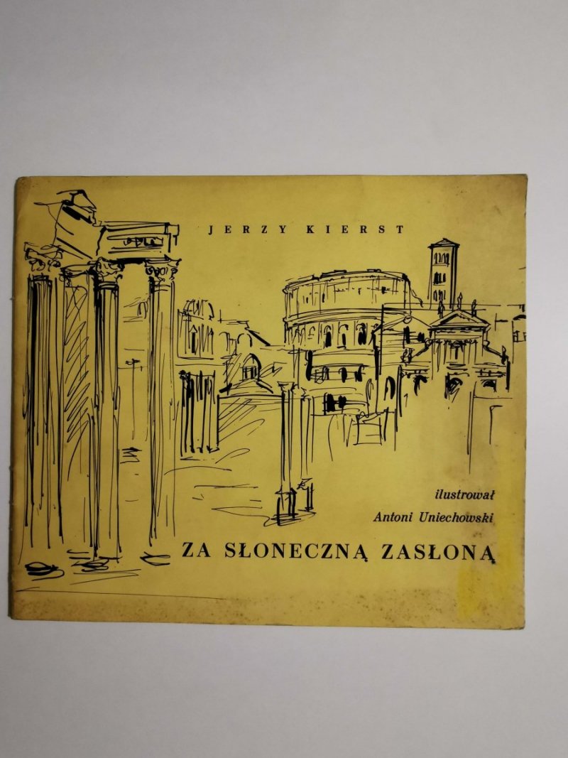 ZA SŁONECZNĄ ZASŁONĄ - Jerzy Kierst 1967