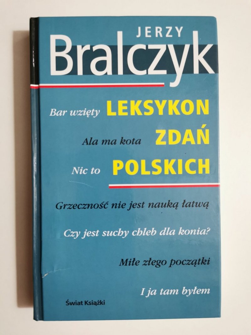 LEKSYKON ZDAŃ POLSKICH - Jerzy Bralczyk 2004
